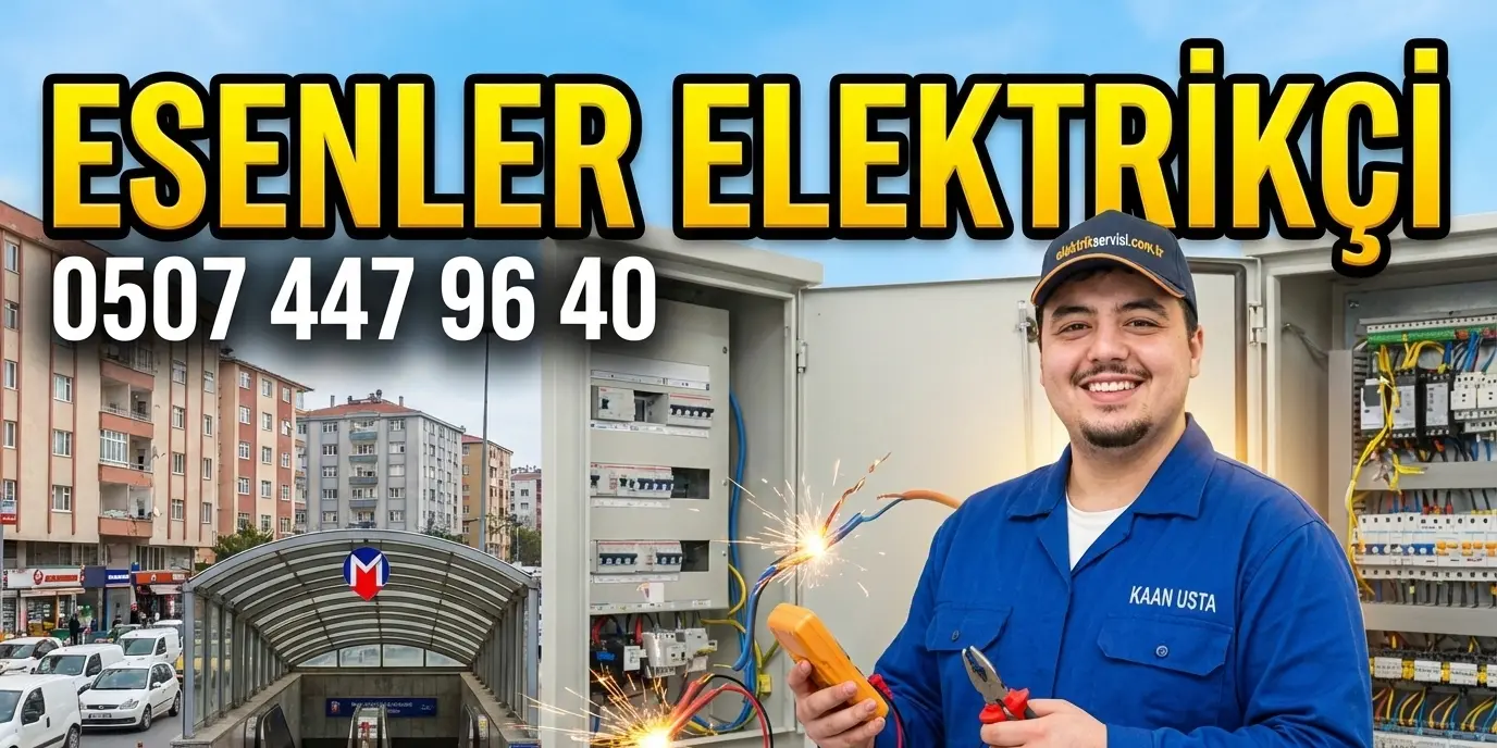 Esenler Elektrikçi